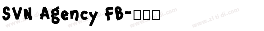 SVN Agency FB字体转换